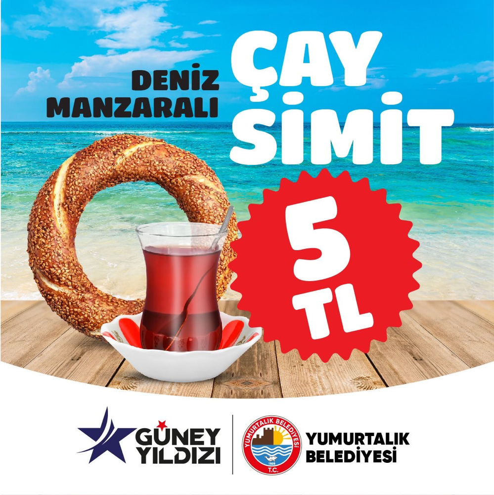 Yumurtalık’ta herkes yesin içsin diye çay+simit 5 Lira!