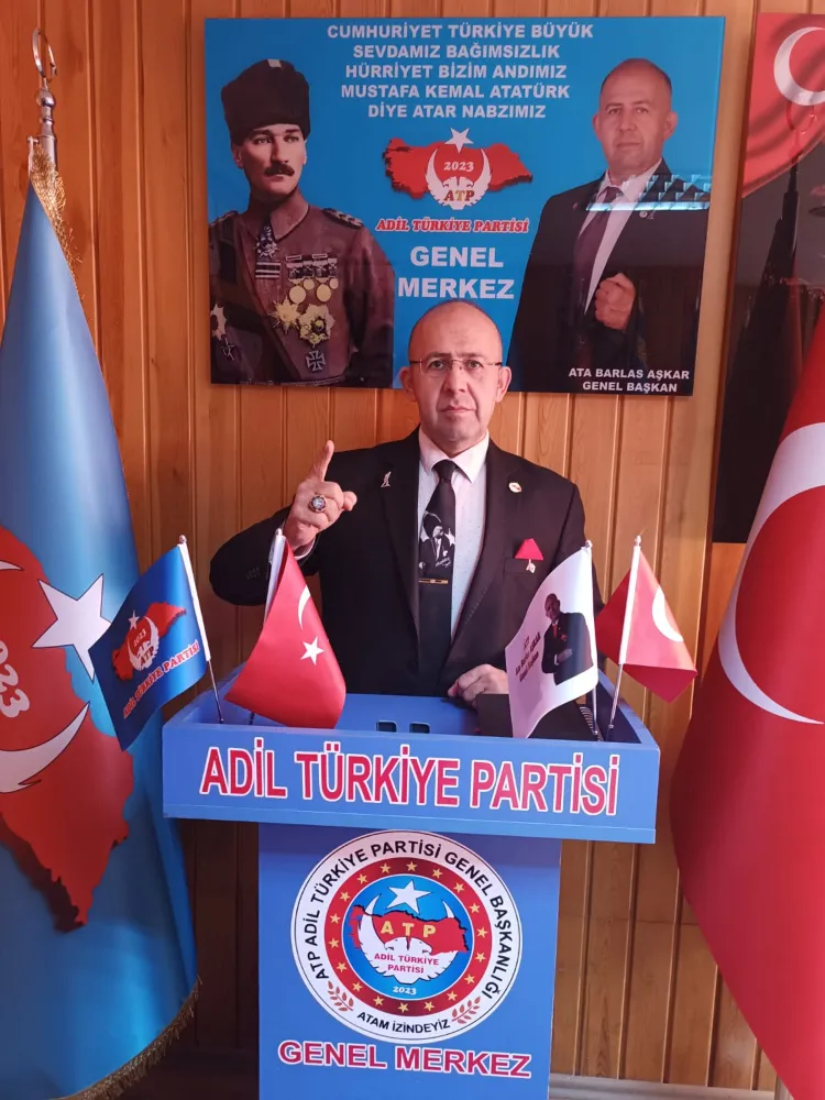 Adil Türkiye Partisi Genel Başkanı Ata Barlas Aşkar: “Emekli, Memur ve İşçi Hakkını Almalı, Geçim Krizi Çözülmeli!”
